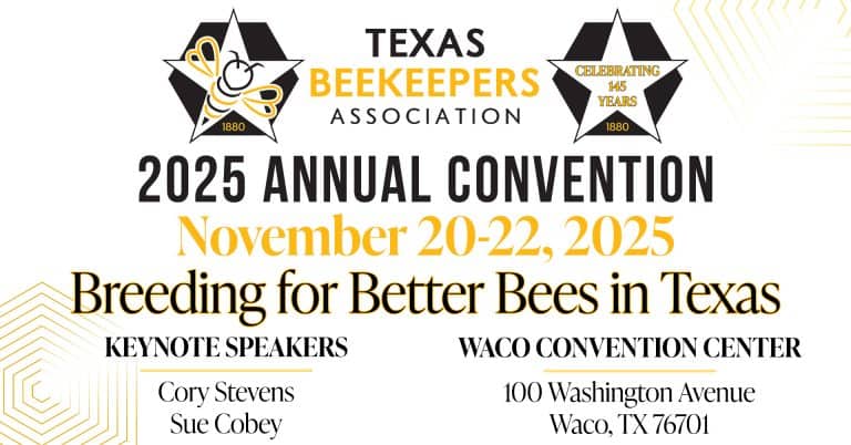 Texas Beekeepers Association 2025 Annual Convention
